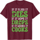 If It Flies It Dies If It Hops It Drops If It Hooks It Cooks T-Shirt - T-Shirt | Maroon