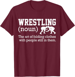 Wrestling Shirt Men Boys Wrestler Funny Wrestling Definition T-Shirt - T-Shirt | Maroon