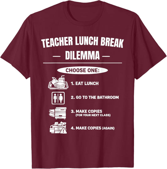 Funny Teacher Lunch Copy Machine Meme Saying Women Humor T-Shirt - T-Shirt | Maroon