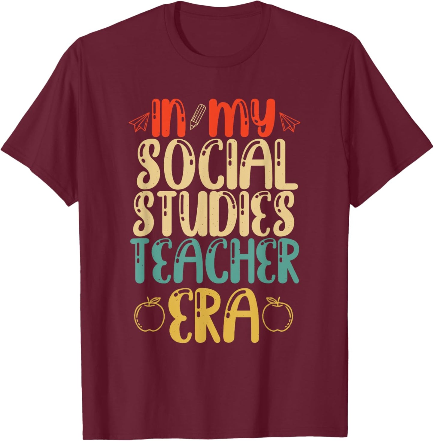 In My Social Studies Teachers Era Vintage Back To School T-Shirt - T-Shirt | Maroon