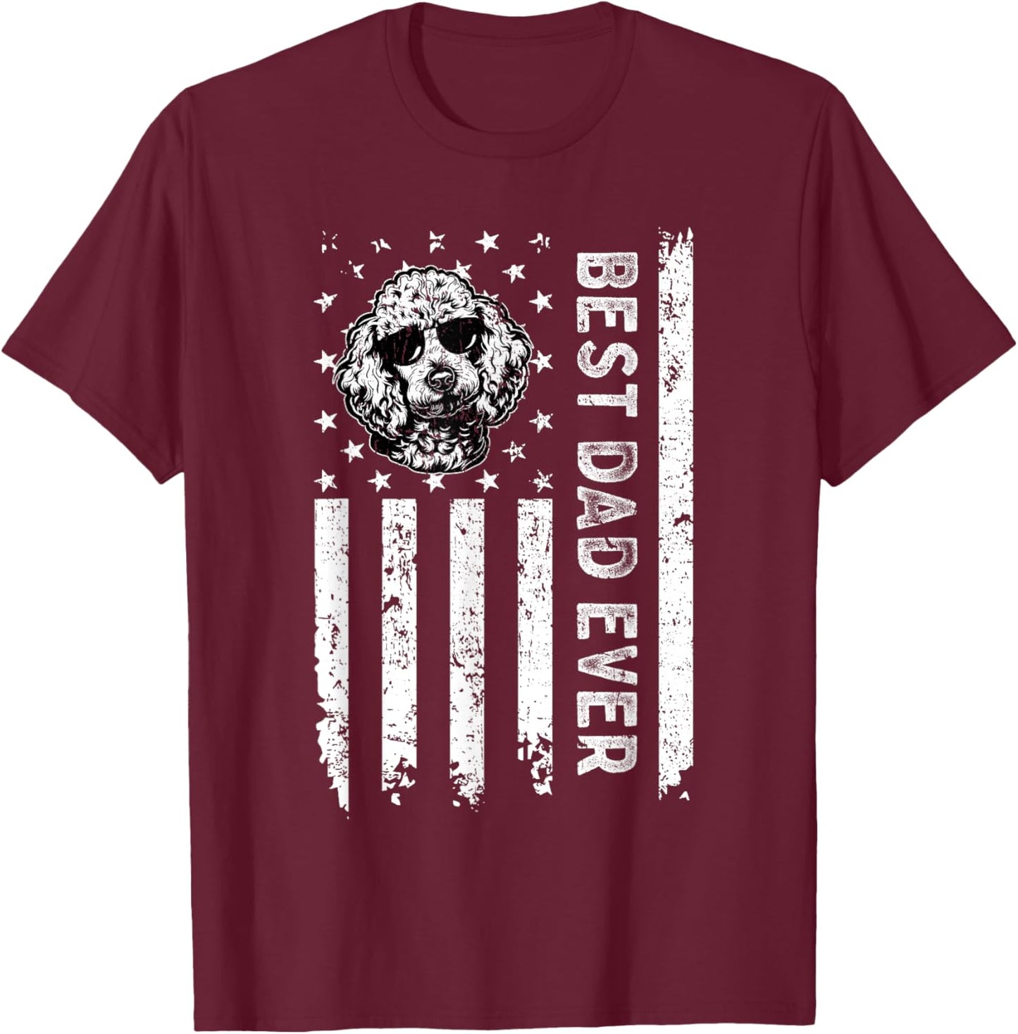 Best Standard Poodle Dog Dad Ever Fathers Day USA Flag T-Shirt - T-Shirt | Maroon