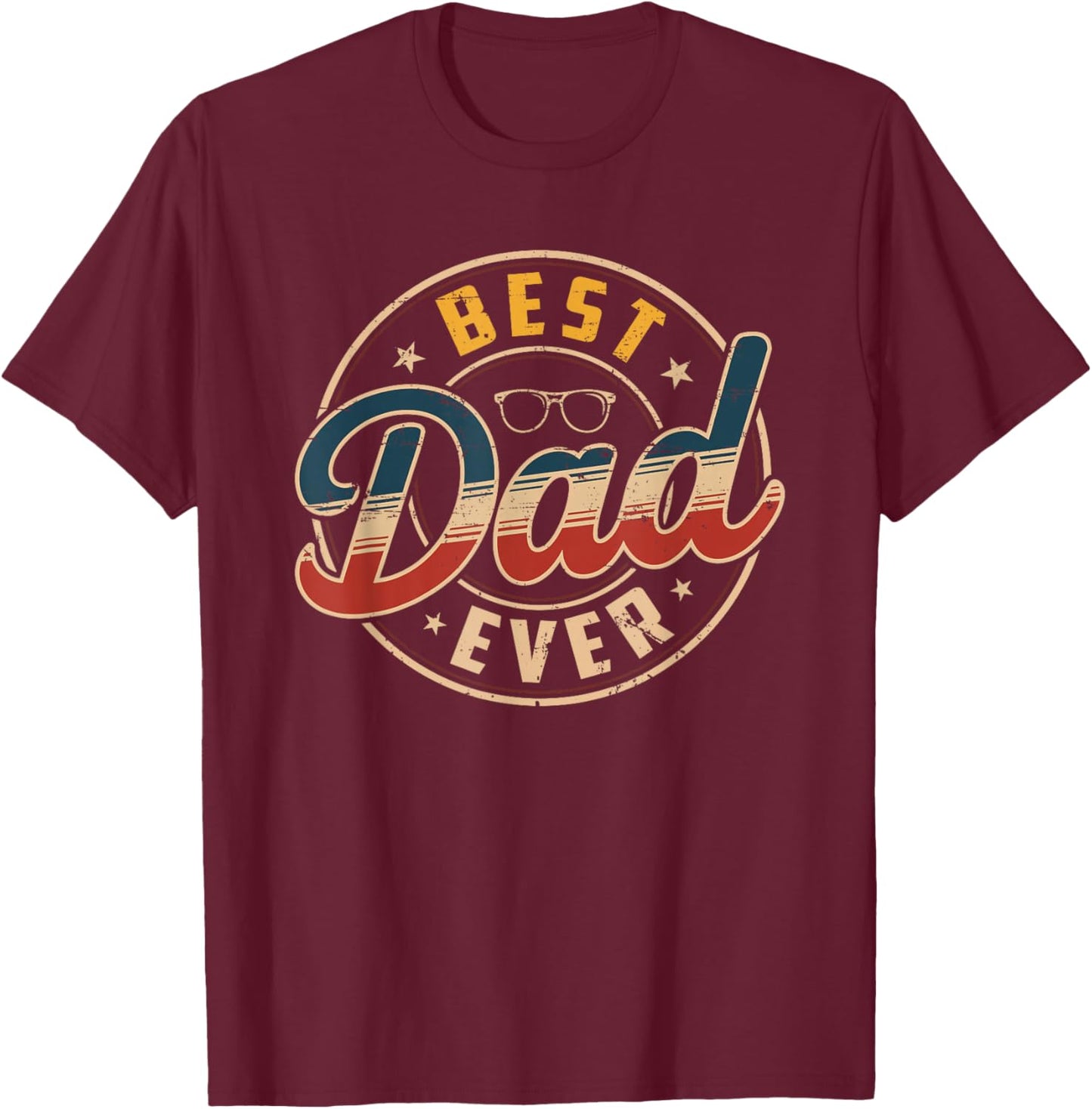 Retro Best Dad Ever Funny Fathers Day Husband Dad Gifts T-Shirt - T-Shirt | Maroon