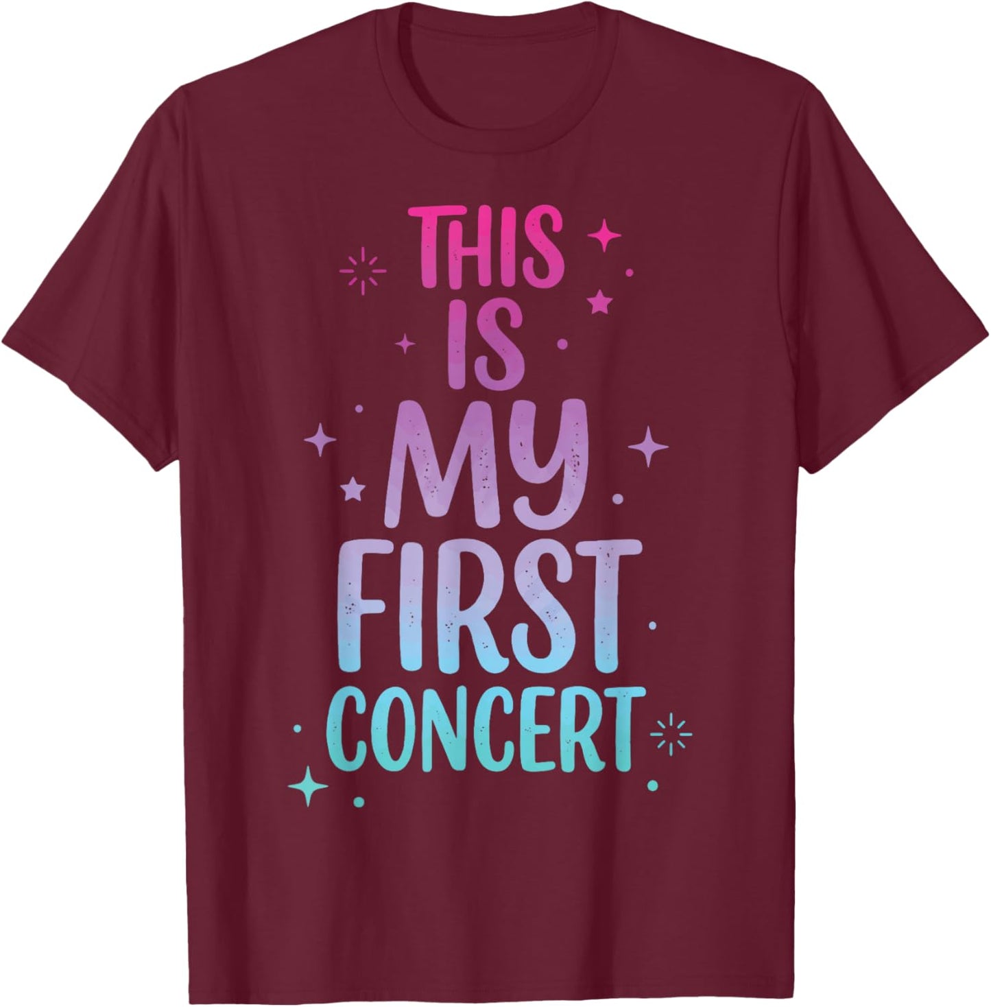 This is My First Concert T-Shirt - T-Shirt | Maroon