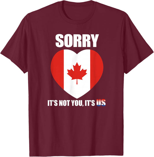 Funny Canada Sorry Apology Maple Leaf Heart Design T-Shirt - T-Shirt | Maroon