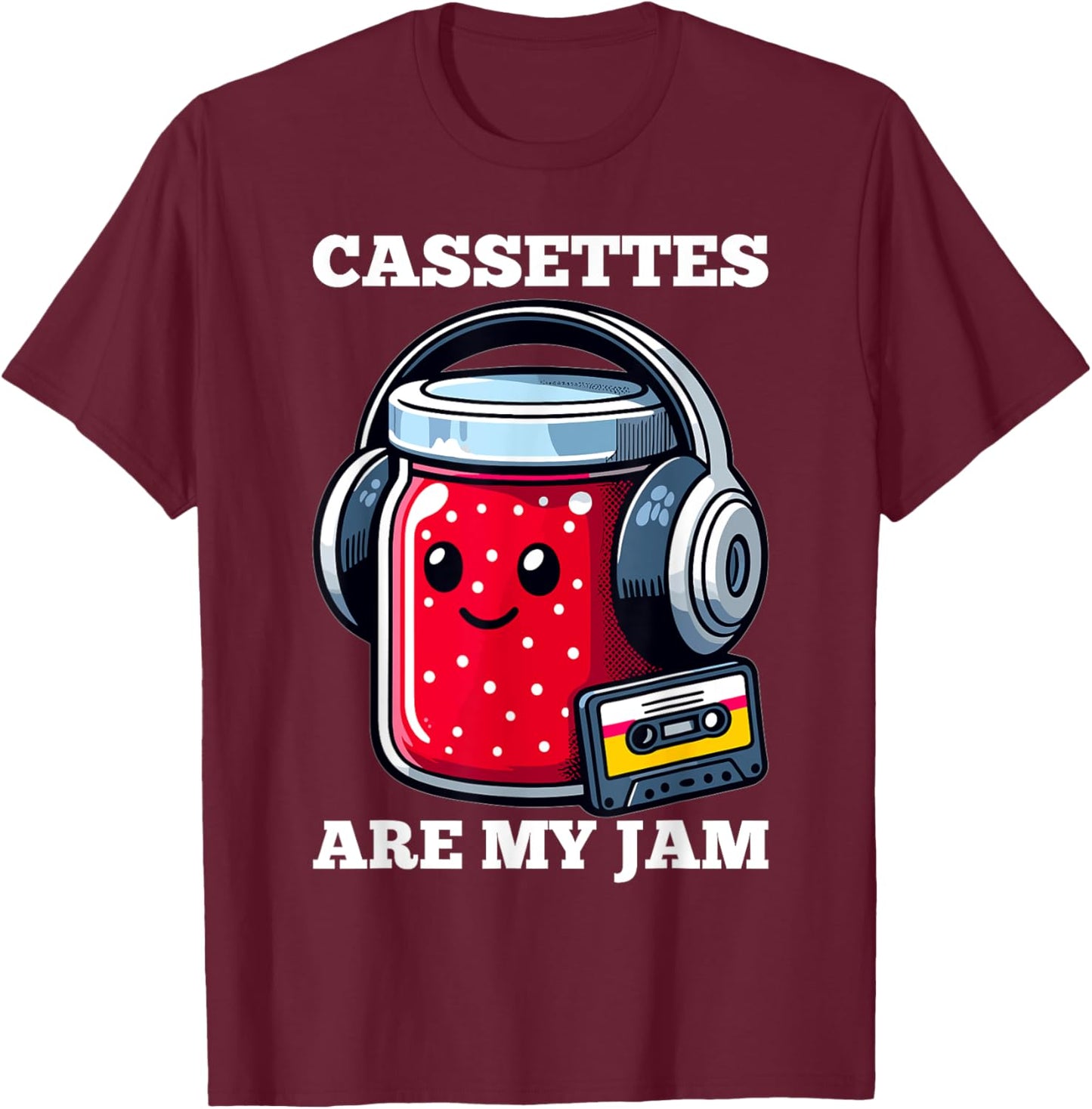 Cassettes Are My Jam - 80s Music T-Shirt - T-Shirt | Maroon