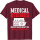 Medical Records Director Funny Medical Records Clerk T-Shirt - T-Shirt | Maroon