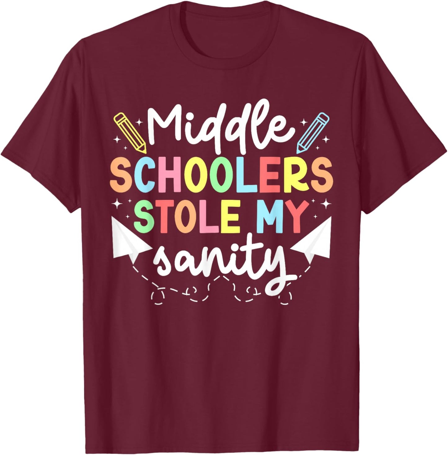 Funny Middle School Teacher Middle School Teaching T-Shirt - T-Shirt | Maroon