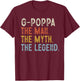 G-Poppa The Man The Myth The Legend Retro Fathers Day T-Shirt - T-Shirt | Maroon