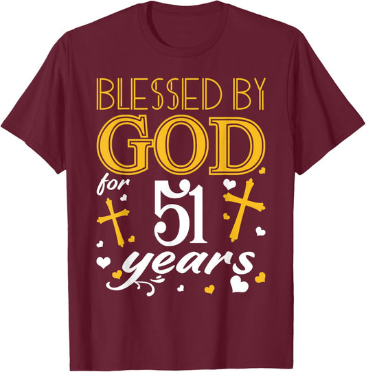 Vintage Blessed By God For 51 Years Happy 51st Birthday T-Shirt - T-Shirt | Maroon
