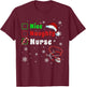 Funny Christmas Nice Naughty Nurse Scrub Top Men Women Xmas T-Shirt - T-Shirt | Maroon