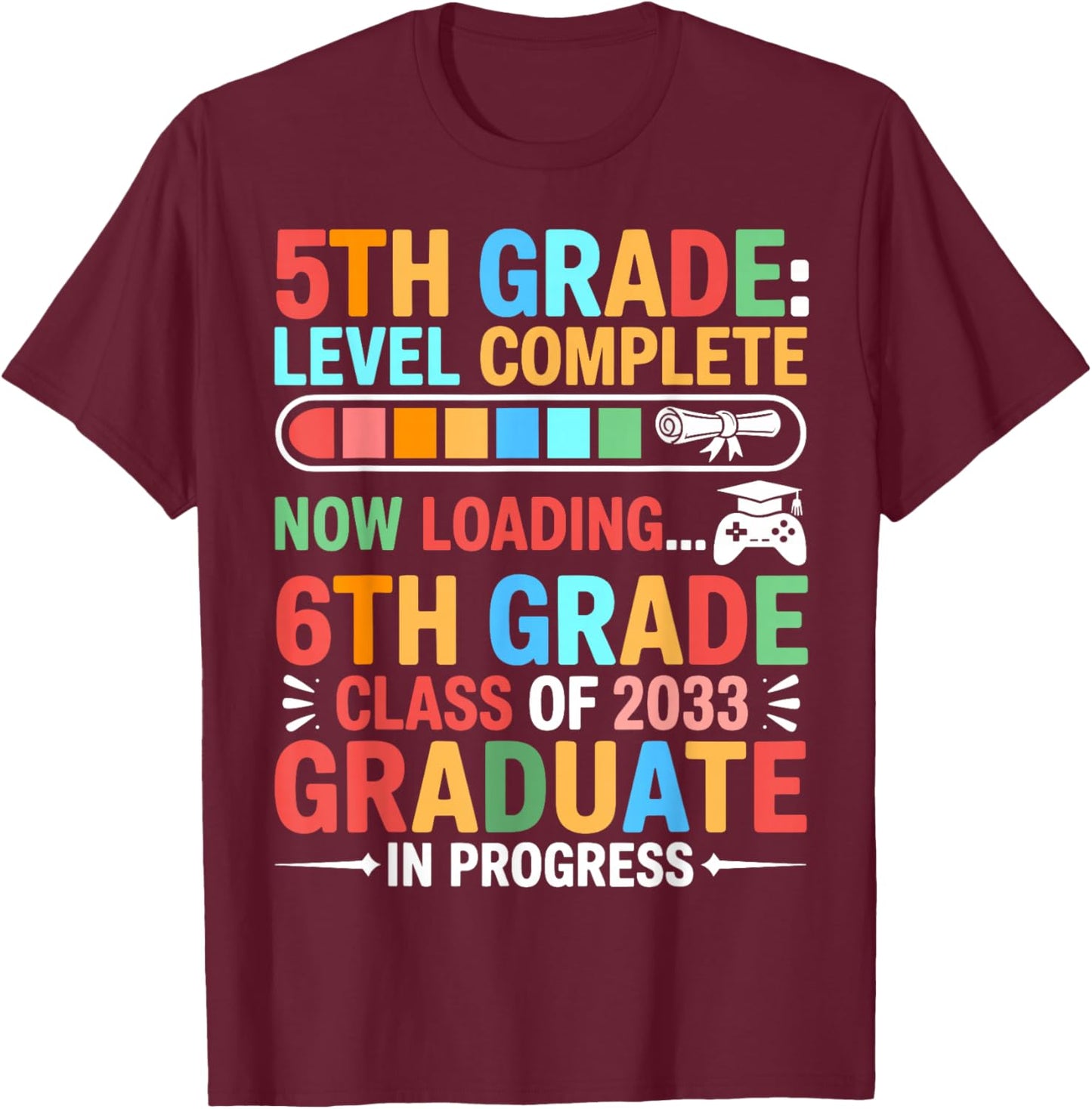 5th Grade Level Complete Last Day of School Kids 5th Grade T-Shirt - T-Shirt | Maroon