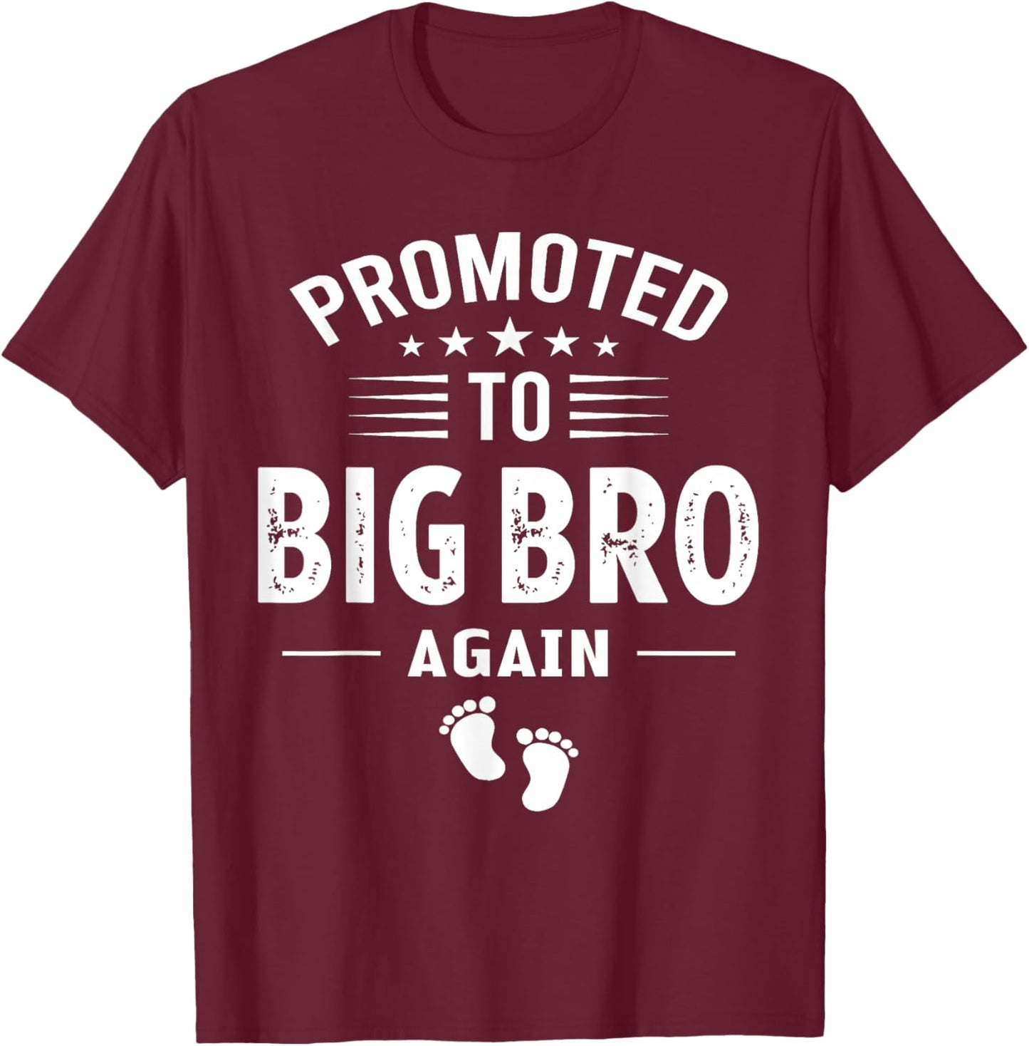 Funny Promoted to Big Brother Again - Baby Announcement T-Shirt - T-Shirt | Maroon
