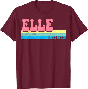 ELLE Name Personalized Cute Idea Groovy Women ELLE T-Shirt - T-Shirt | Maroon