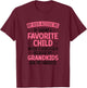 My Kids Accuse Me Of Having A Favorite Child Grandkids Funny T-Shirt - T-Shirt | Maroon