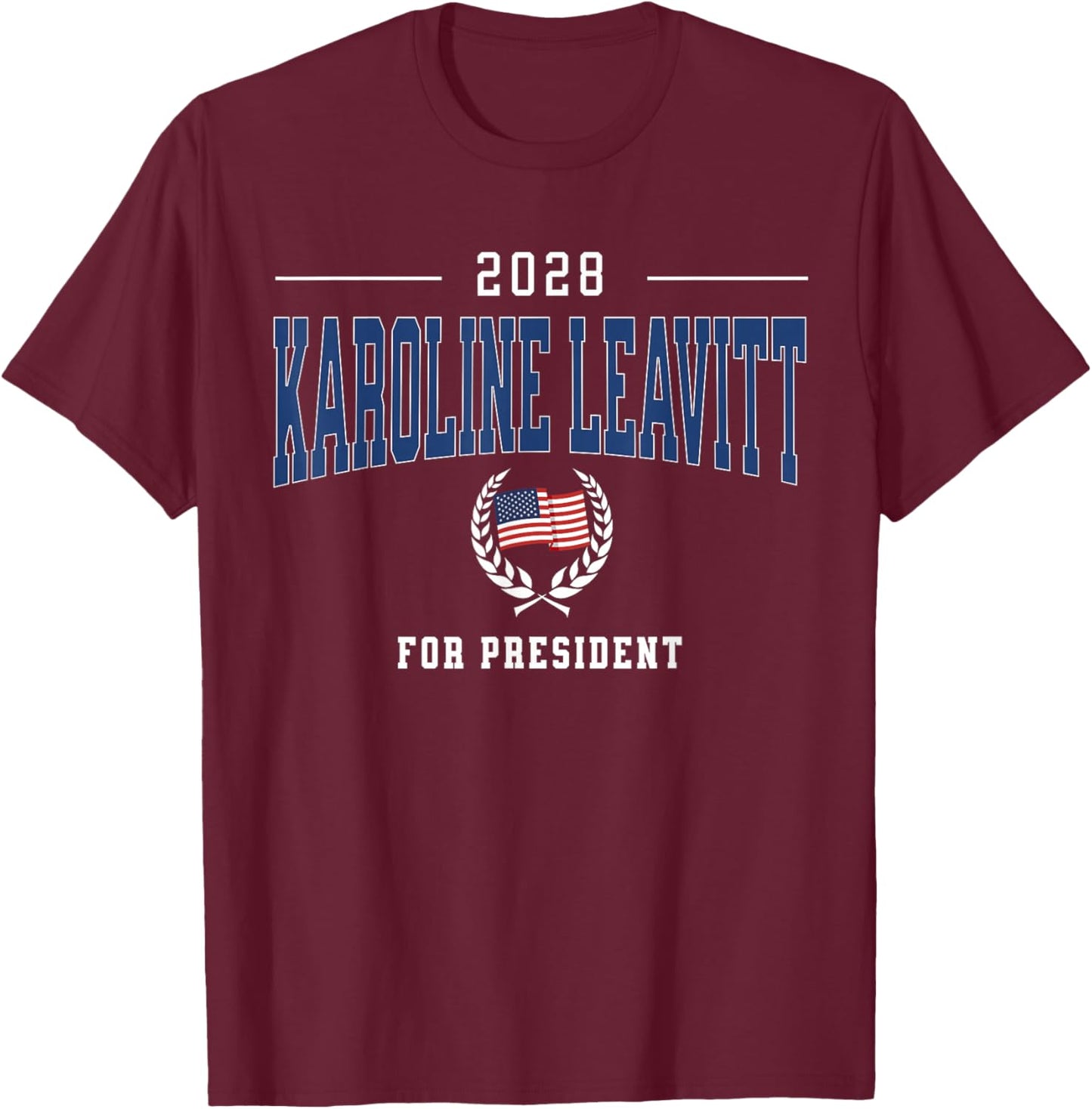 Karoline Leavitt 2028 for President Republican US Flag T-Shirt - T-Shirt | Maroon