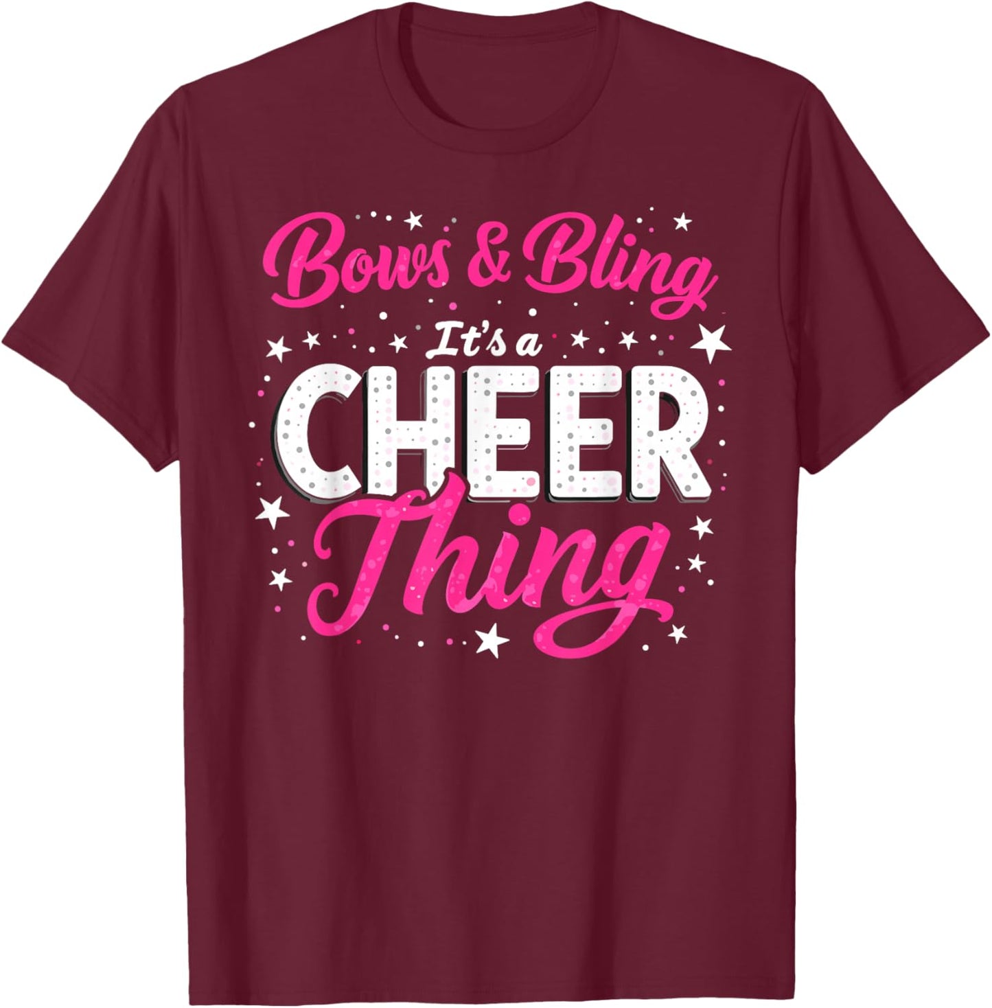 Bows & Bling It's a Cheer Thing Cheerleader Cheerleading T-Shirt - T-Shirt | Maroon