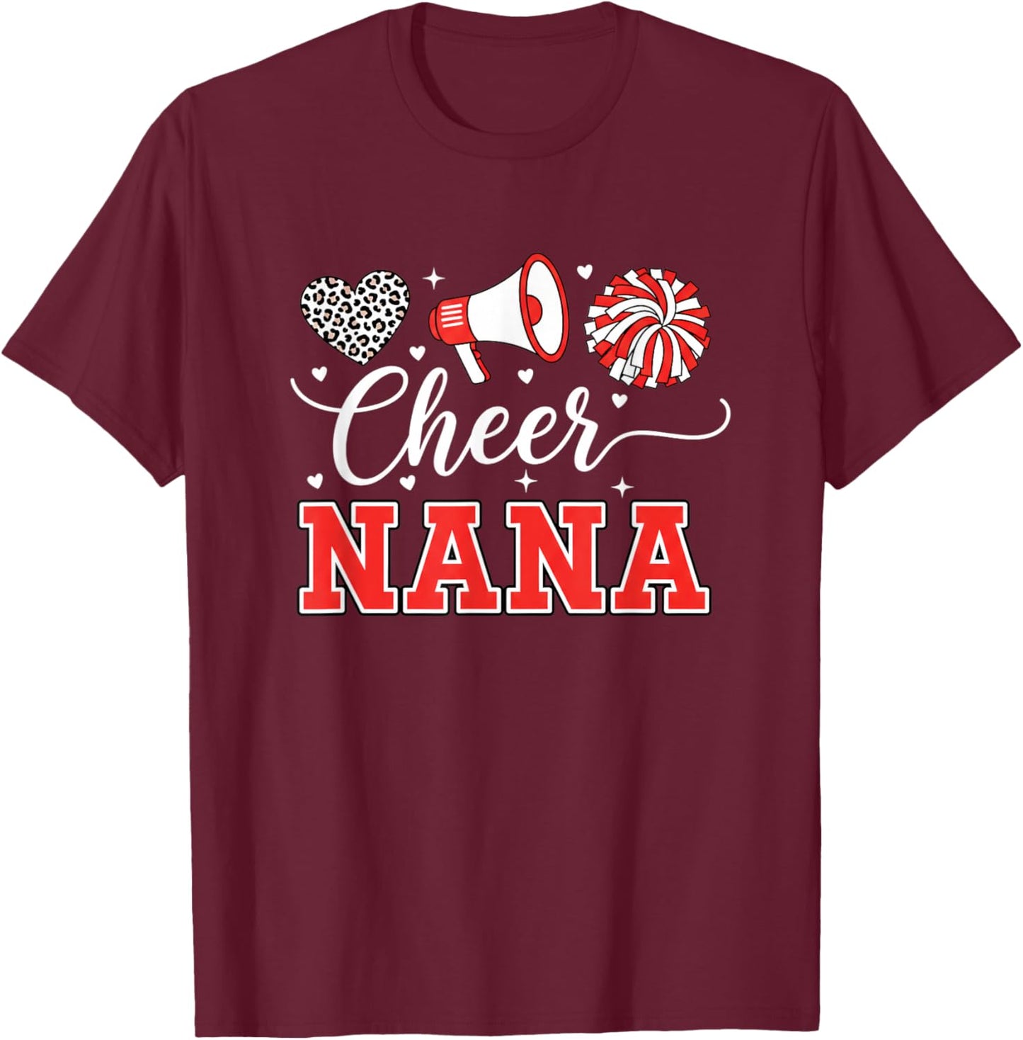 Grandparent Cheer Nana Proud Cheerleading Nana T-Shirt - T-Shirt | Maroon