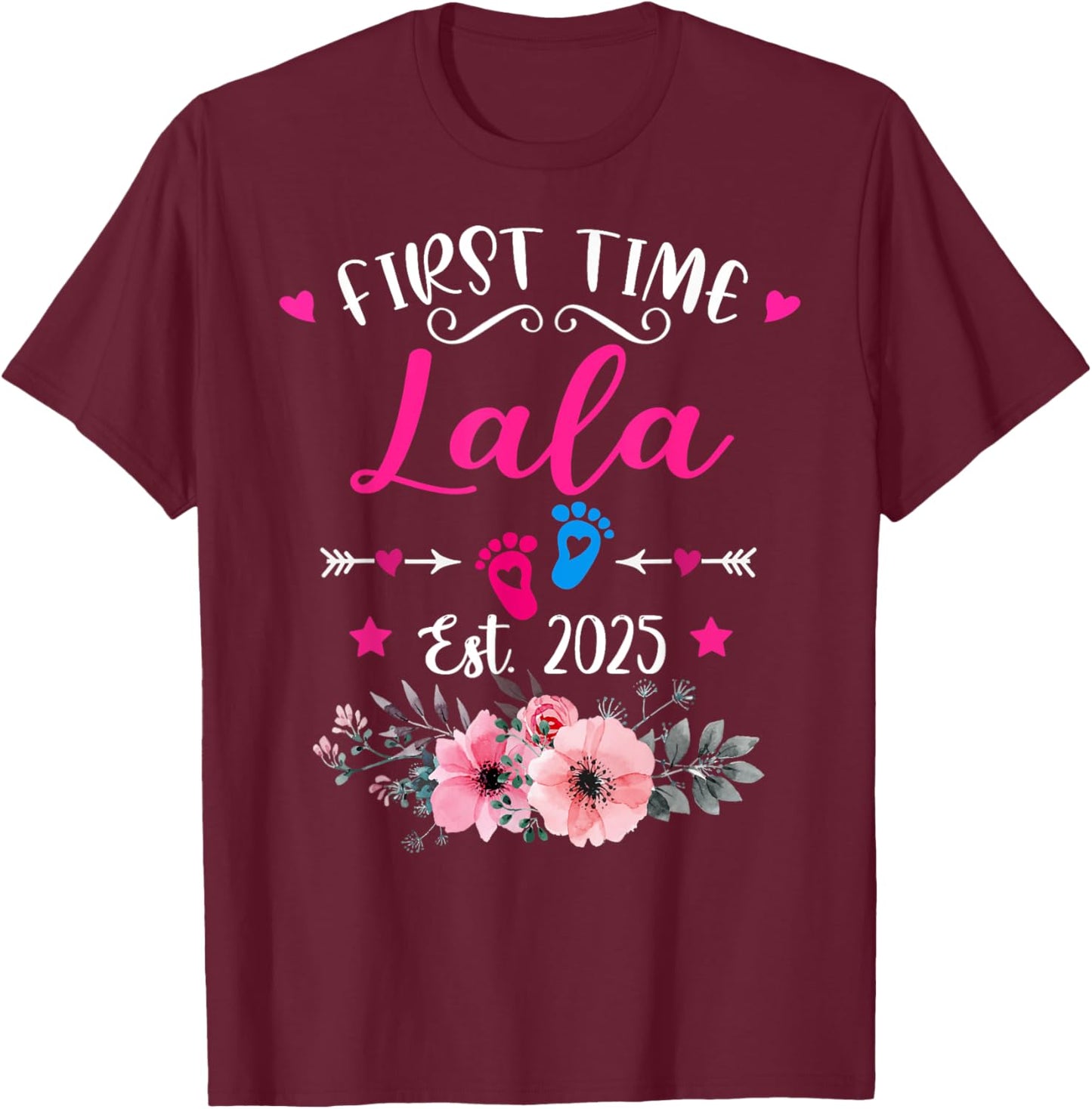 First Time Lala 2025 Mother's Day Soon To Be Mom Pregnancy T-Shirt - T-Shirt | Maroon