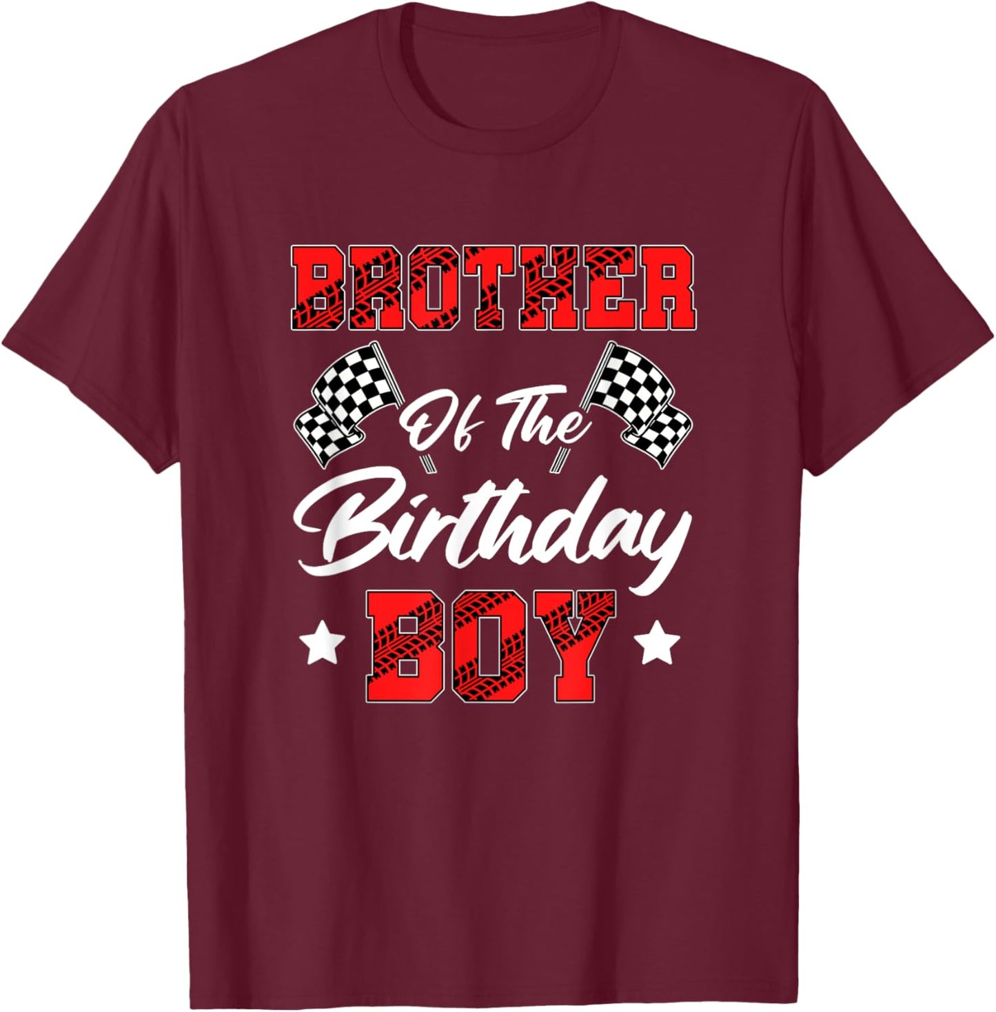 Race Car Brother Of The Birthday Boy Racing Family Pit Crew T-Shirt - T-Shirt | Maroon