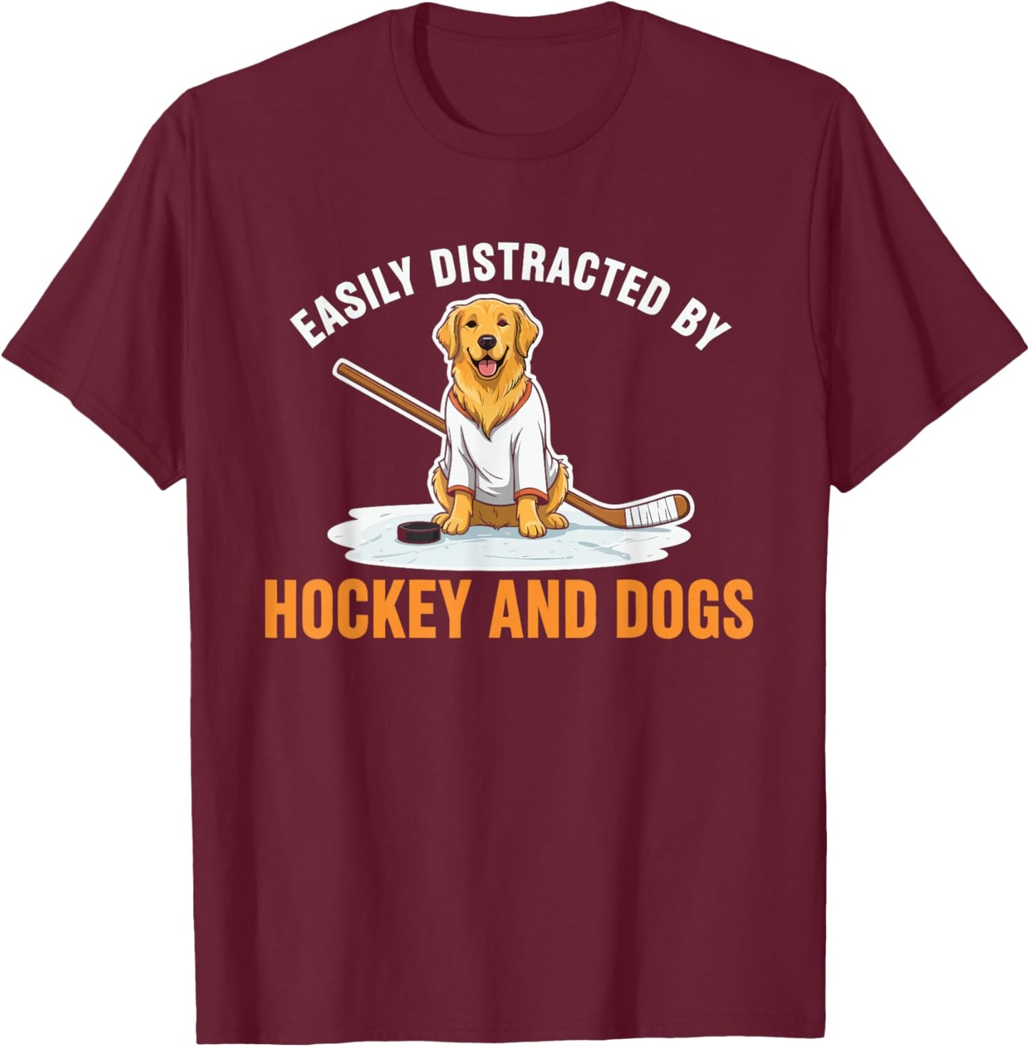 Easily Distracted By Hockey and Dogs T-Shirt - T-Shirt | Maroon