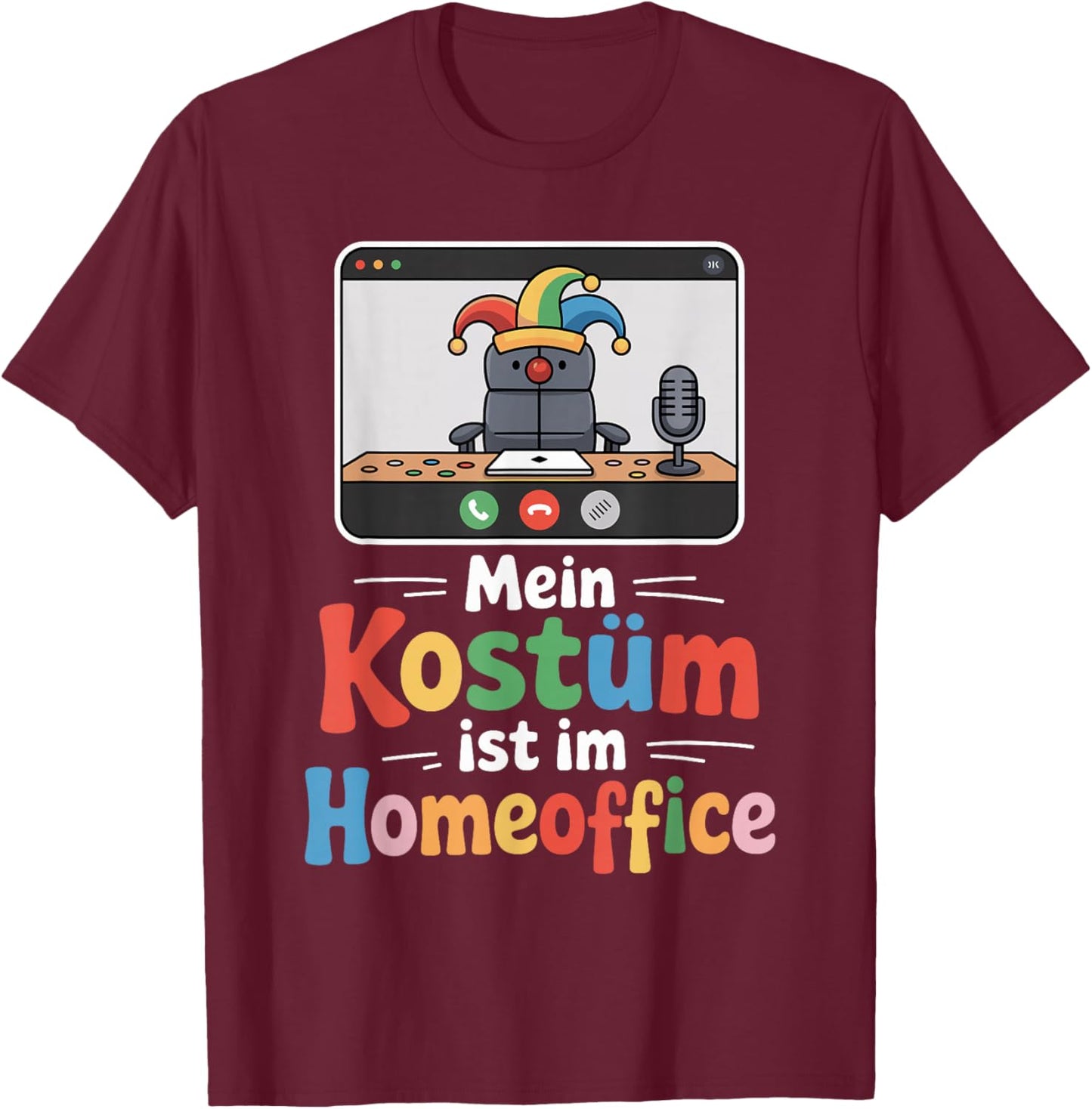 Costume Is In Home Office Carnival Cologne Fancy Dress Office Costume T-Shirt - T-Shirt | Maroon