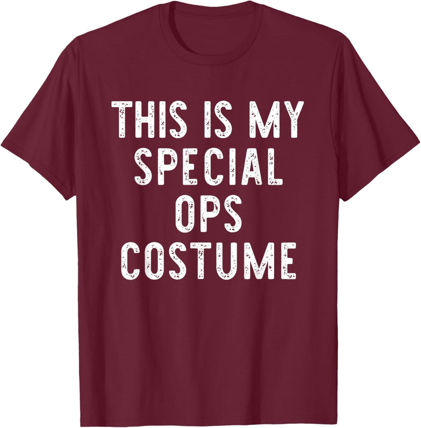 This is My Special Ops Costume Halloween Easy Kids Adult T-Shirt - T-Shirt | Maroon