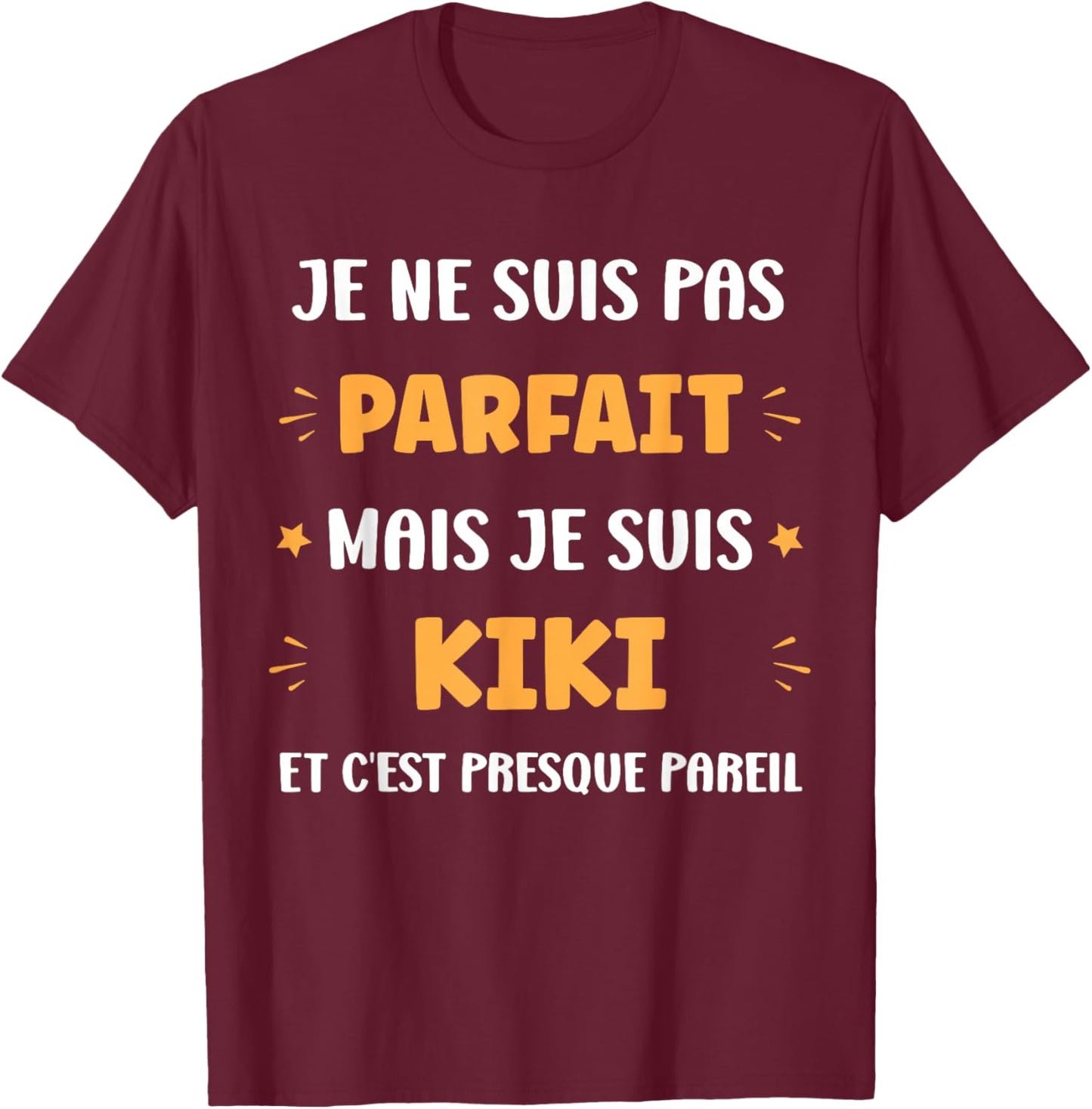 Quote Kiki Funny Funny Name Funny Kiki T-Shirt - T-Shirt | Maroon
