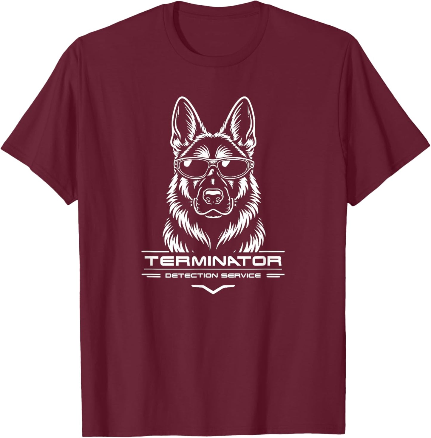 Terminator Detection Service German Shepherd T-Shirt - T-Shirt | Maroon