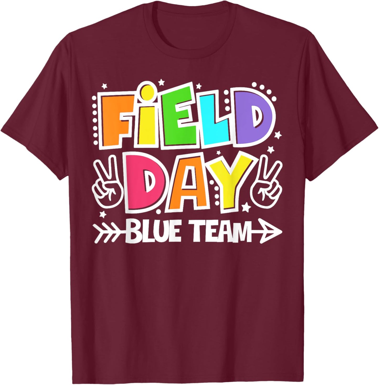 Field Day Blue Team Funny For Teacher Kids Field Day Games T-Shirt - T-Shirt | Maroon