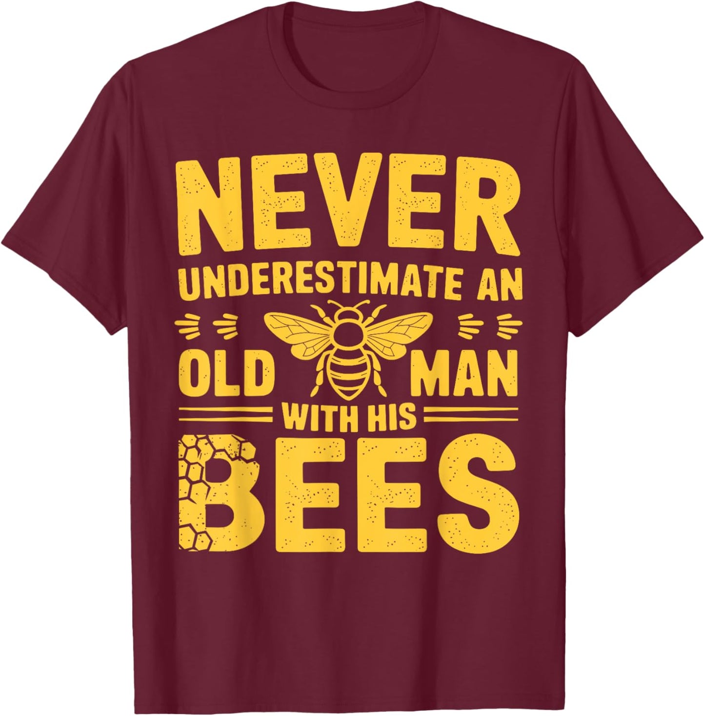 Apiary Bee Keeper An Old Man With His Bees Beekeeping T-Shirt - T-Shirt | Maroon