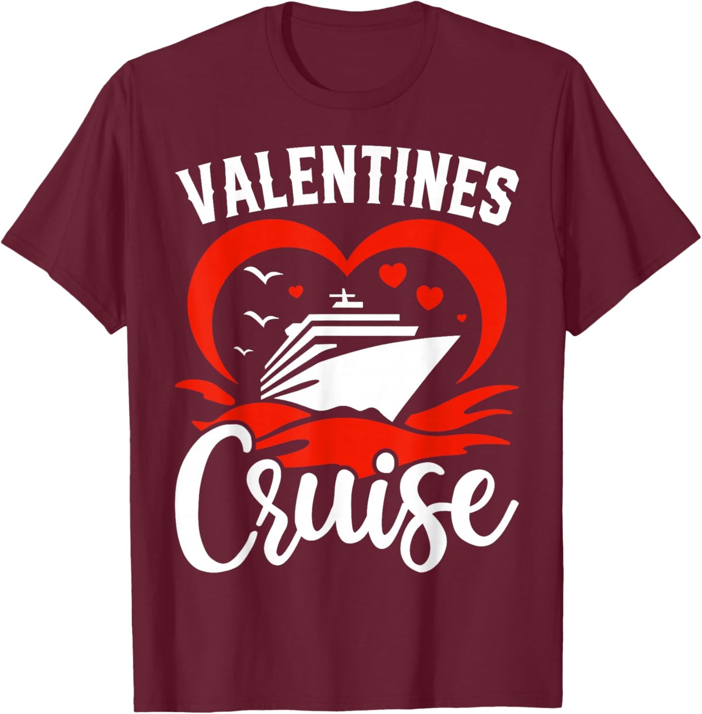 Valentine's Day Cruise Squad Matching Couple Cruise Vacation T-Shirt - T-Shirt | Maroon