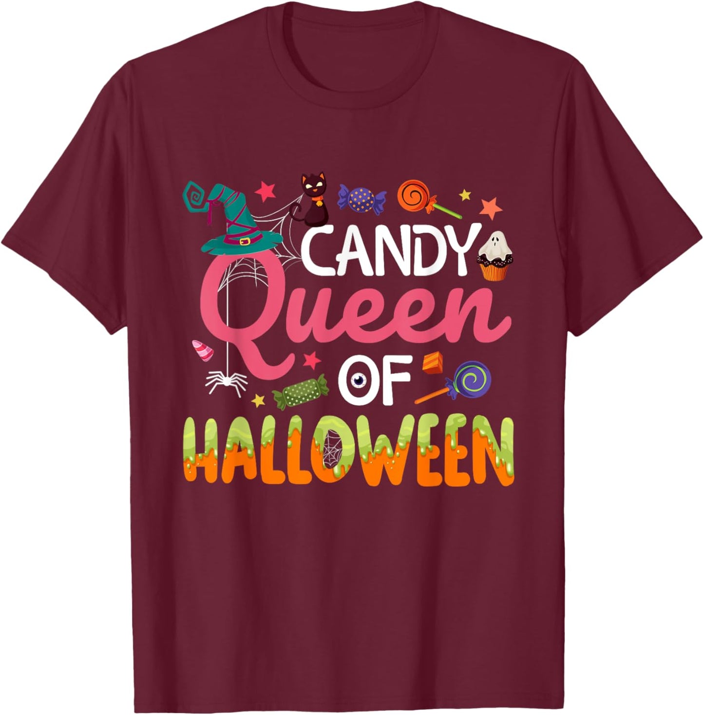 Candy Queen Of Halloween Costume Trick Or Treat Candies T-Shirt - T-Shirt | Maroon