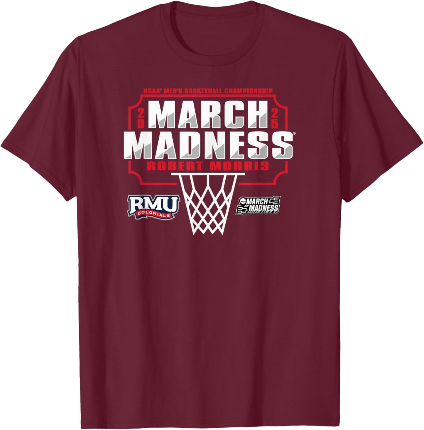 Robert Morris Colonials March Madness 2025 Men's Basketball T-Shirt - T-Shirt | Maroon
