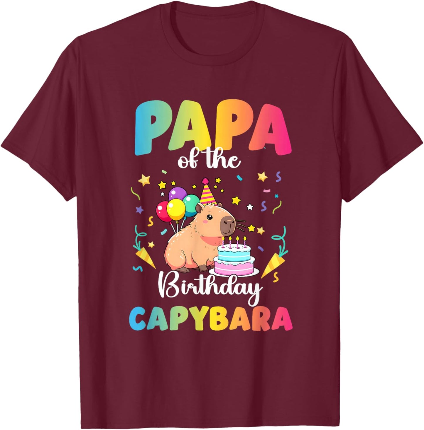 Papa of The Birthday Girl Capybara Bday Party Family T-Shirt - T-Shirt | Maroon