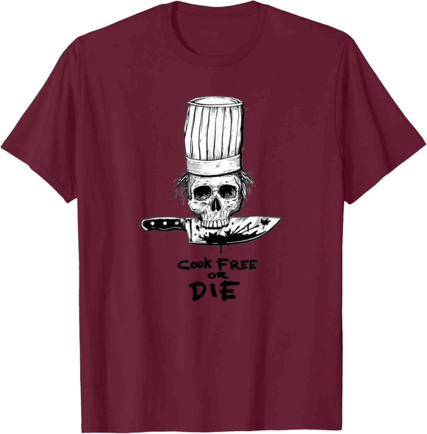 Bourdain Cook Free Or Die Funny Skull Chef Food T-Shirt - T-Shirt | Maroon