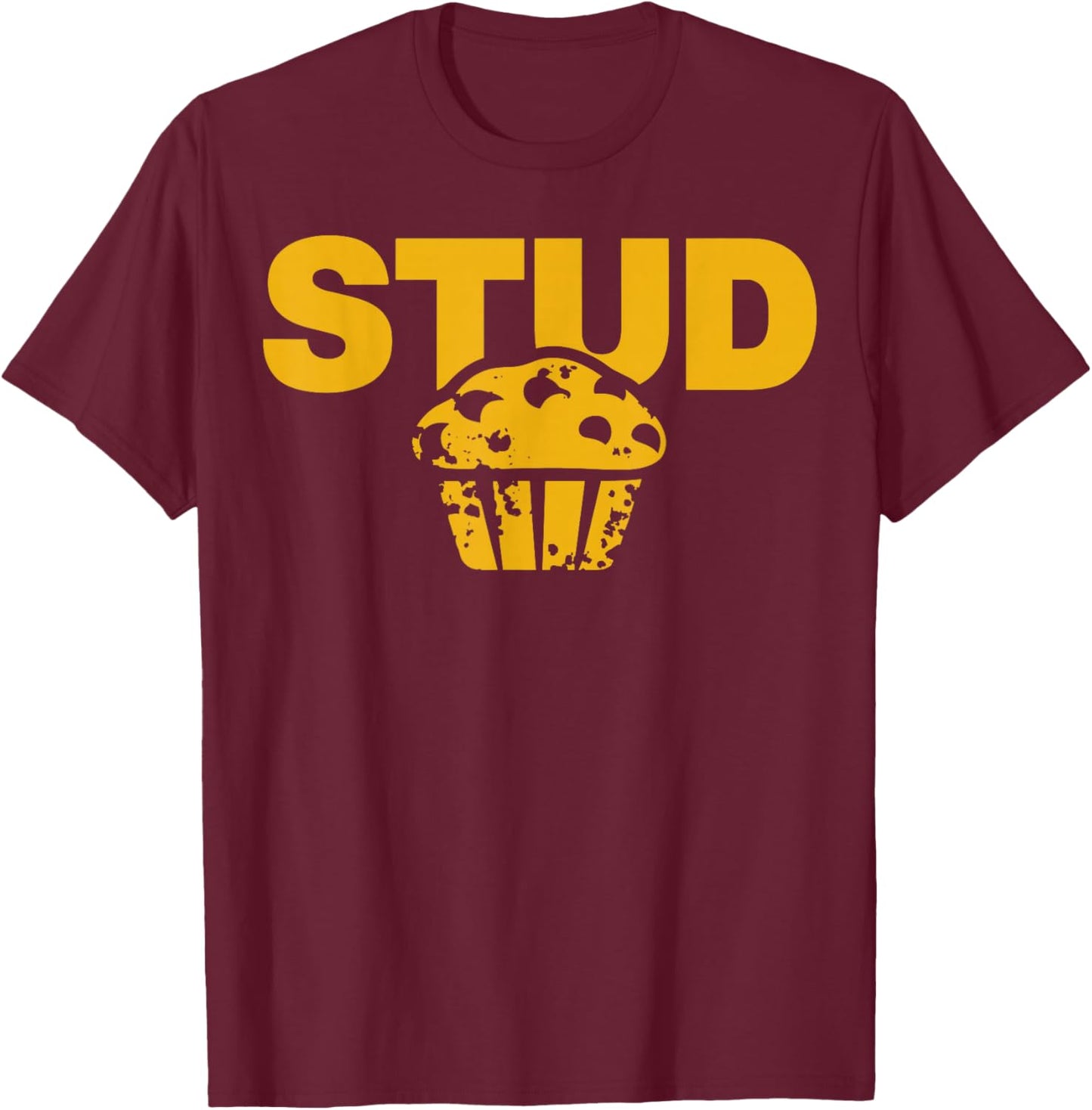 Stud Muffin Funny Cupcake T-Shirt - T-Shirt | Maroon