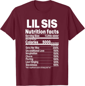 Little Sister Funny Sibling Humor Lil Sis Nutrition Facts T-Shirt - T-Shirt | Maroon