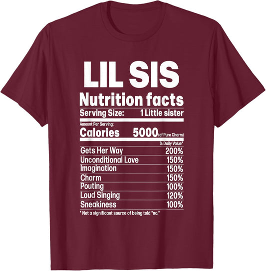 Little Sister Funny Sibling Humor Lil Sis Nutrition Facts T-Shirt - T-Shirt | Maroon