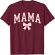 Coquette Bow Mama Shirt Mom Mother's Day Cute T-Shirt - T-Shirt | Maroon