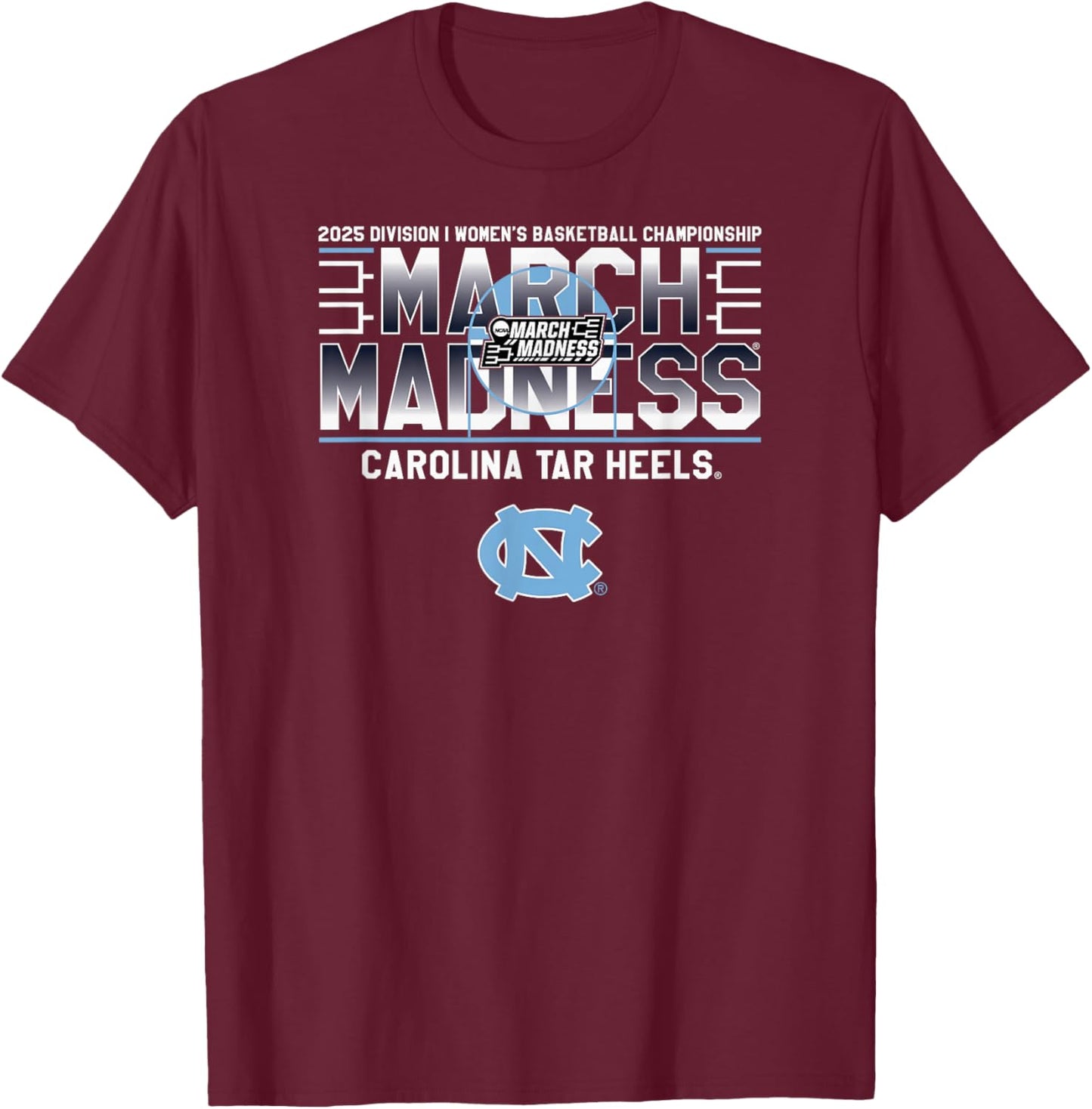 North Carolina Tar Heels March Madness 2025 Women's T-Shirt - T-Shirt | Maroon