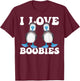Blue-Footed Booby Bird Enthusiast I Love Boobies T-Shirt - T-Shirt | Maroon