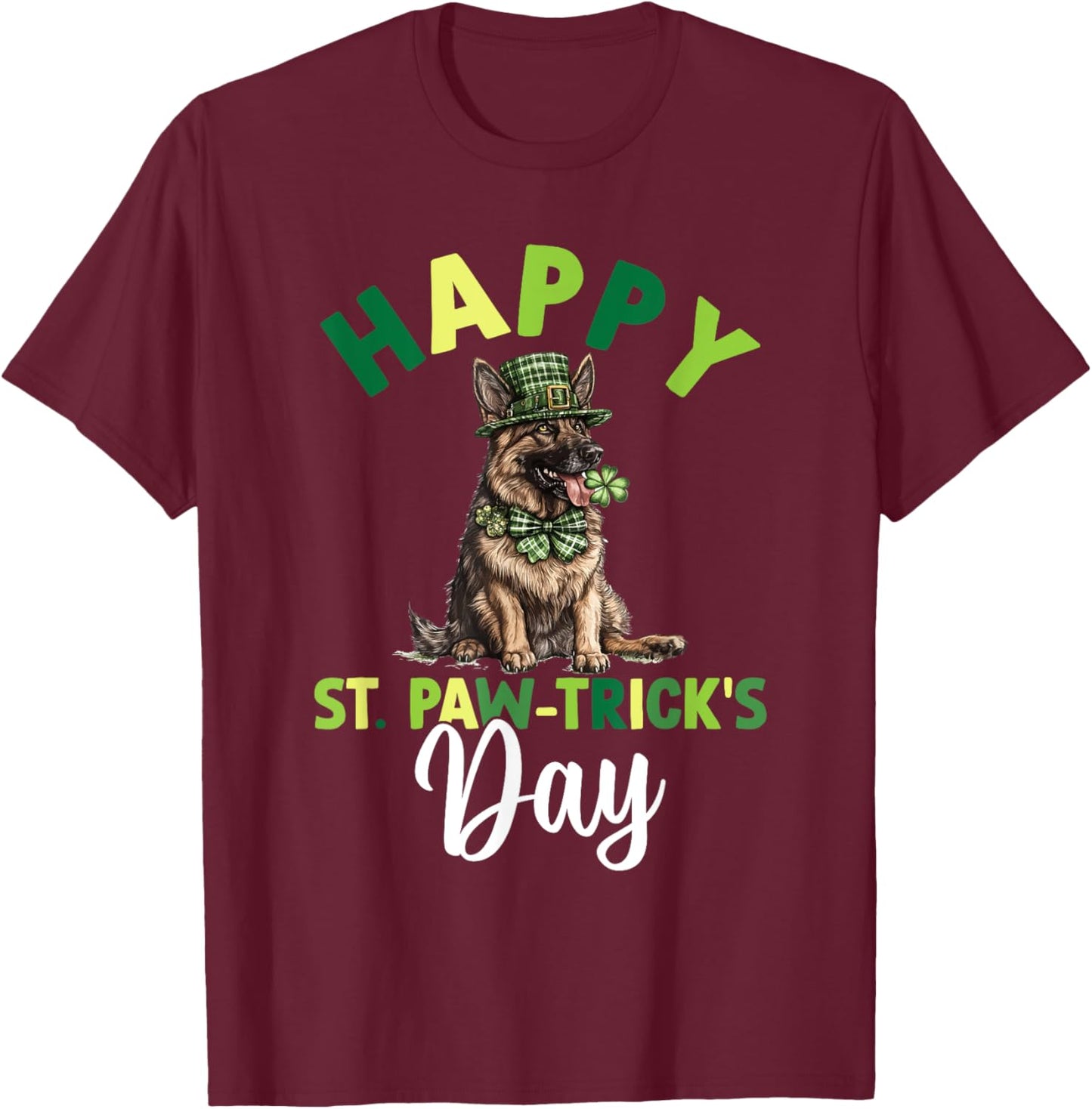 Shamrock Happy St Patrick's Day Dog German Shepherd T-Shirt - T-Shirt | Maroon