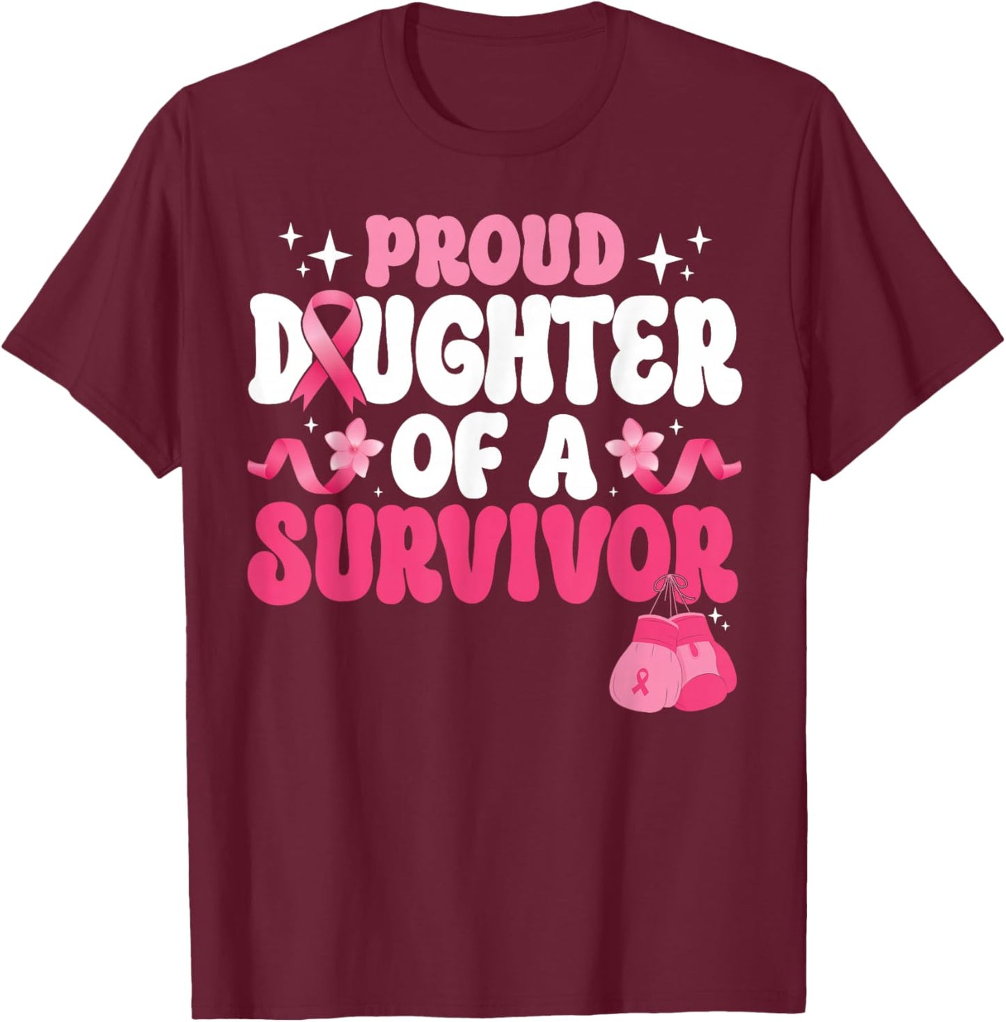 Groovy Proud Daughter Of Survivor Breast Cancer Awareness T-Shirt - T-Shirt | Maroon