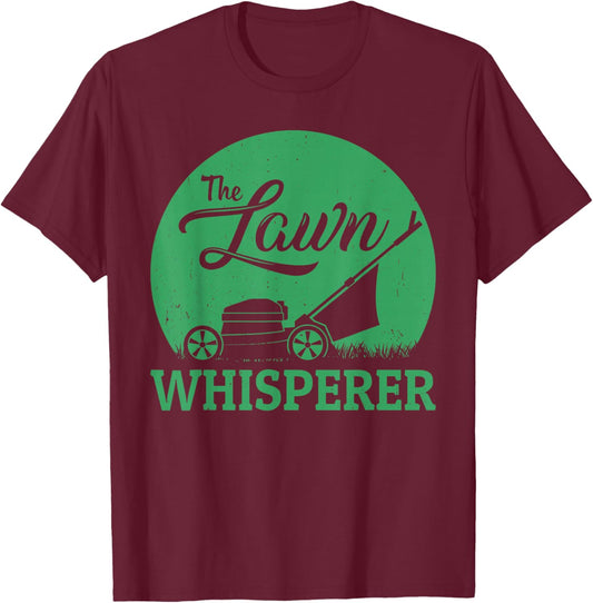 Lawn Whisperer Funny Gardener Lawn Mower Gag Outfit T-Shirt - T-Shirt | Maroon