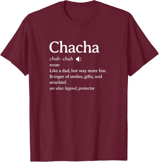 Funny Chacha Definition Uncle T-Shirt - T-Shirt | Maroon