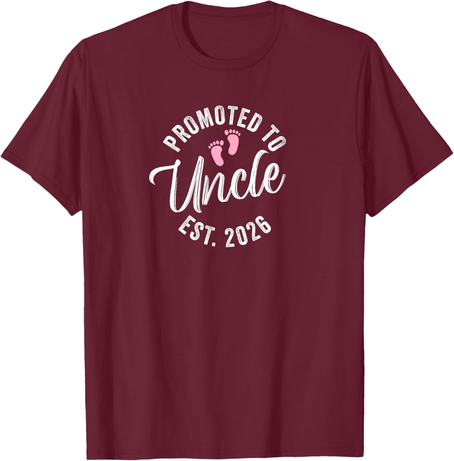 Promoted to Uncle 2026 T-Shirt - T-Shirt | Maroon