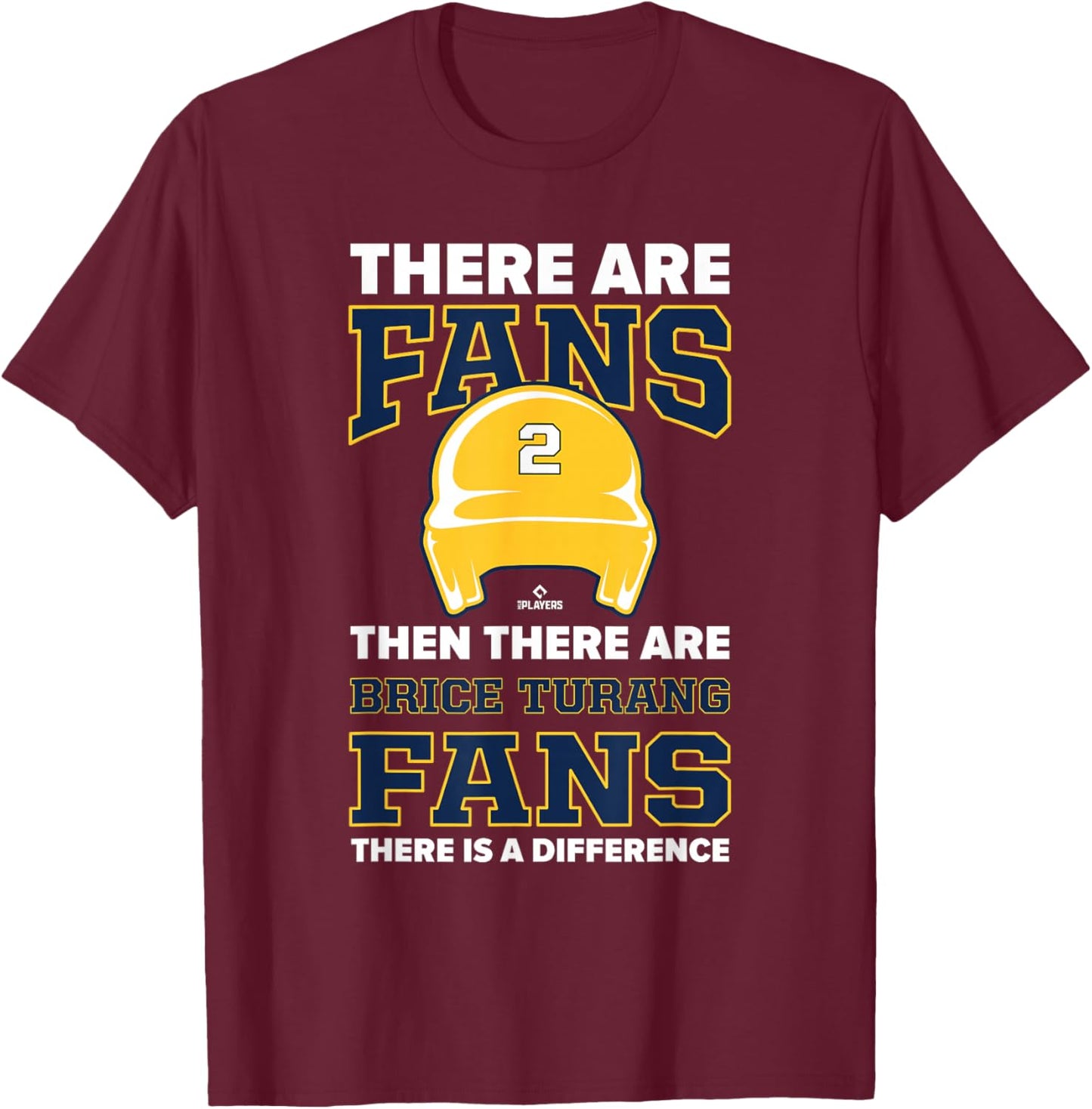 There are Fans Brice Turang Milwaukee Baseball MLBPA T-Shirt - T-Shirt | Maroon
