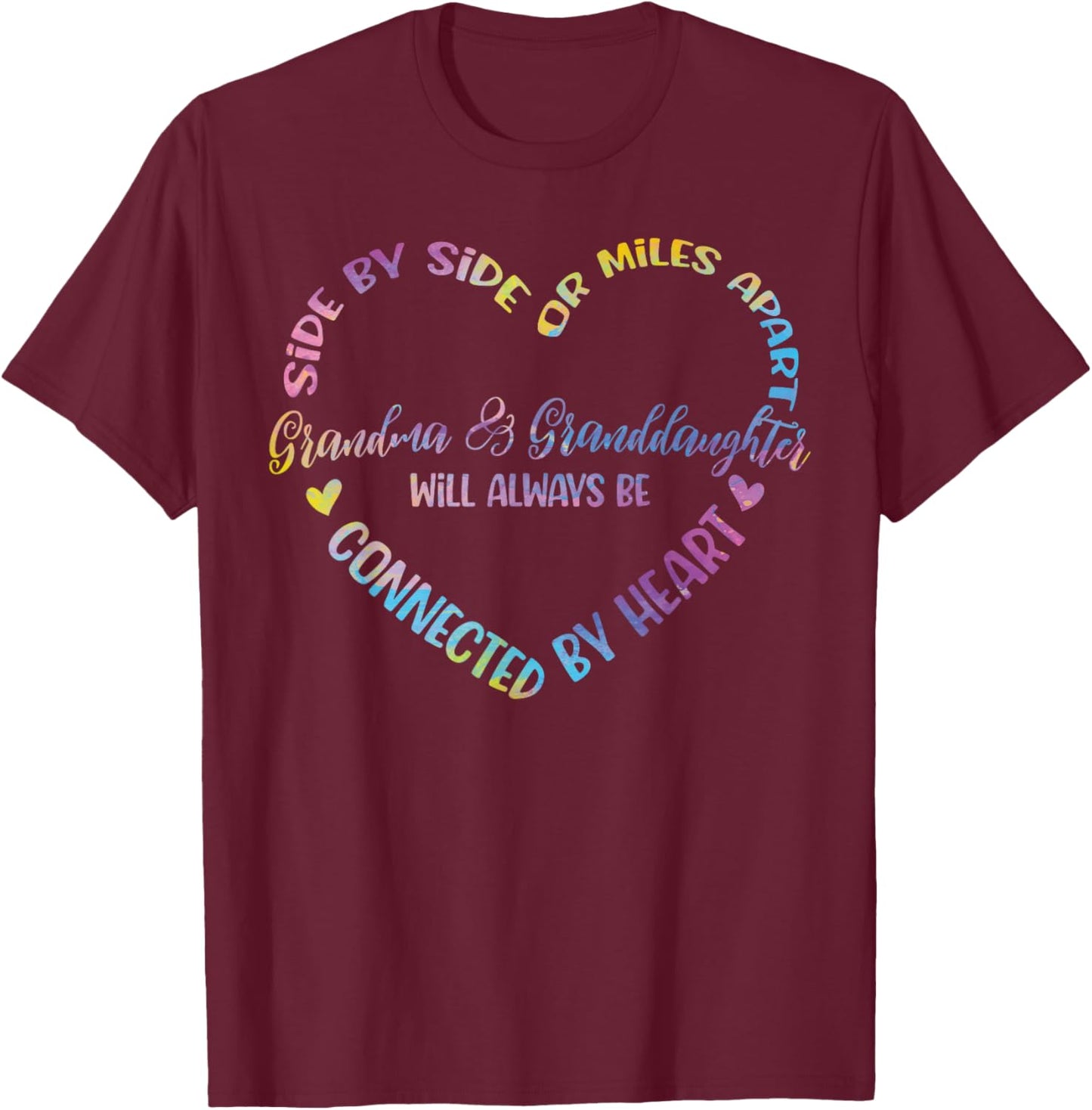 Side By Side Or Miles Apart Grandma And Granddaughter T-Shirt - T-Shirt | Maroon