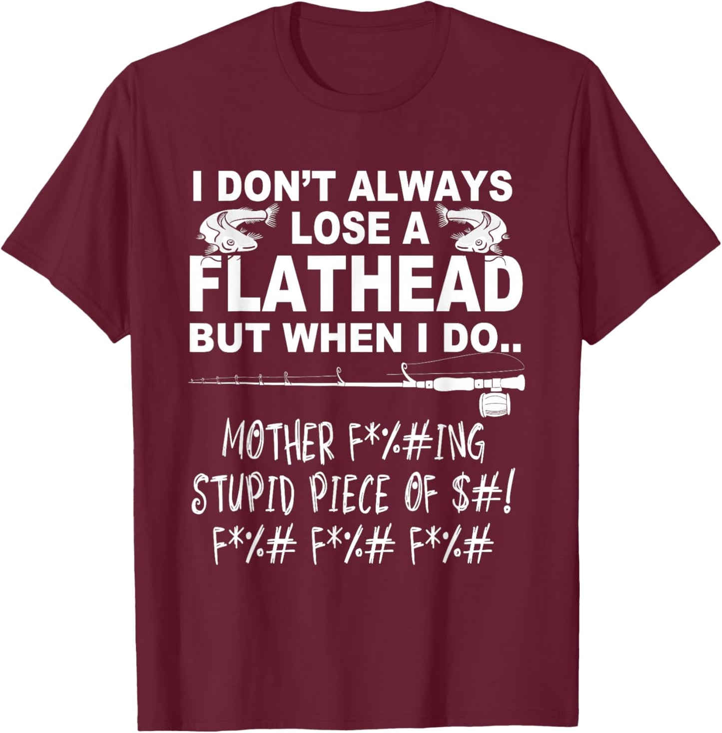 Flathead Catfish cat fishing T-Shirt - T-Shirt | Maroon