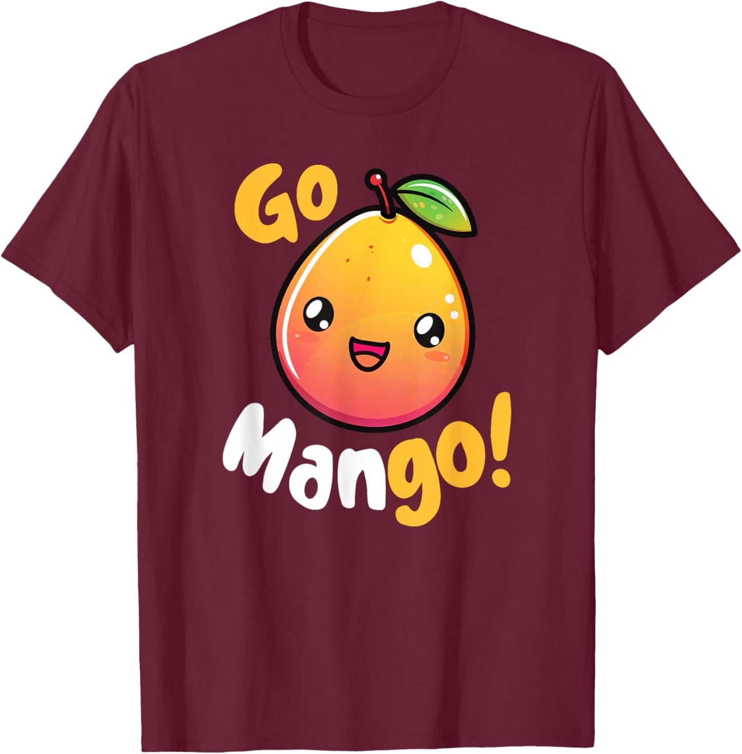 Kawaii Mango Pun Go Mango! T-Shirt - T-Shirt | Maroon